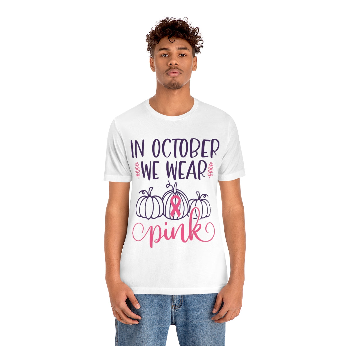CAN- In October We Wear Pink Tee