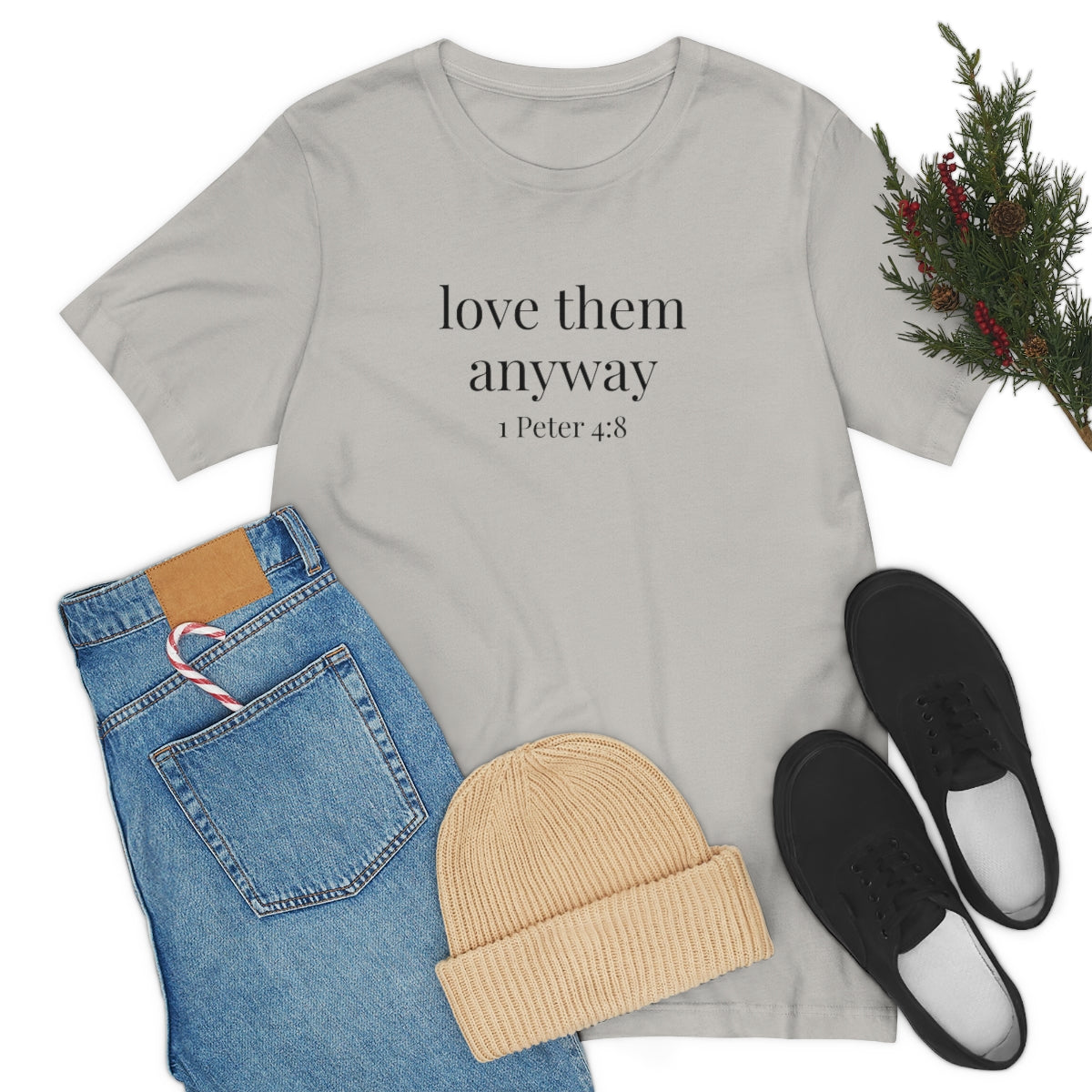 C- Love Them Anyway Tee