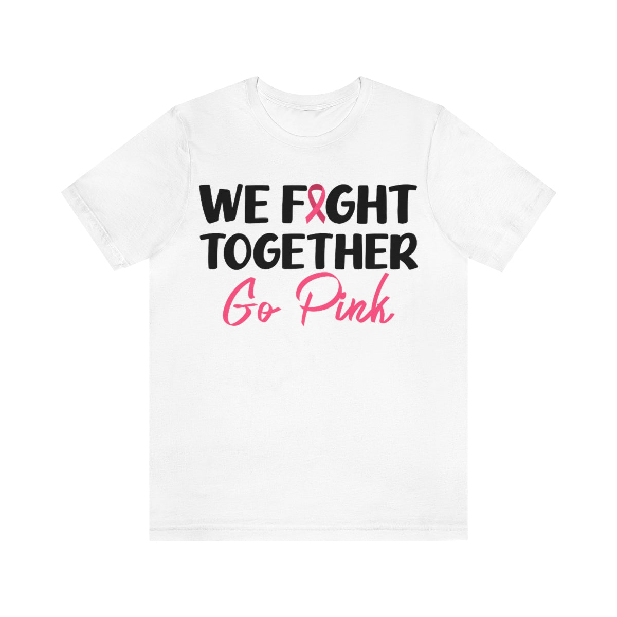 CAN- We Fight Together Cancer Tee