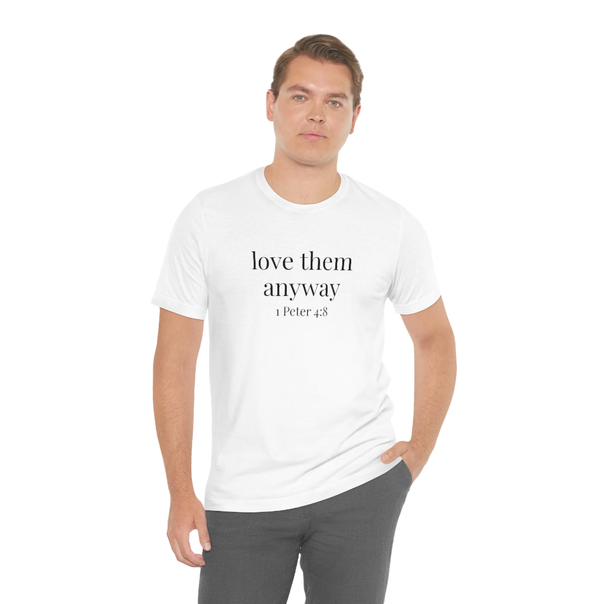 C- Love Them Anyway Tee