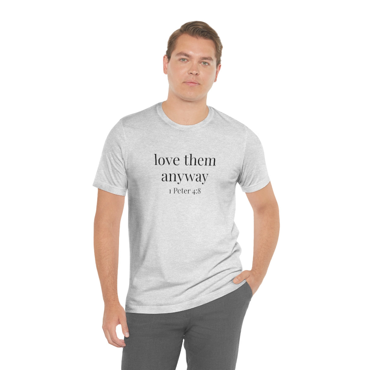 C- Love Them Anyway Tee