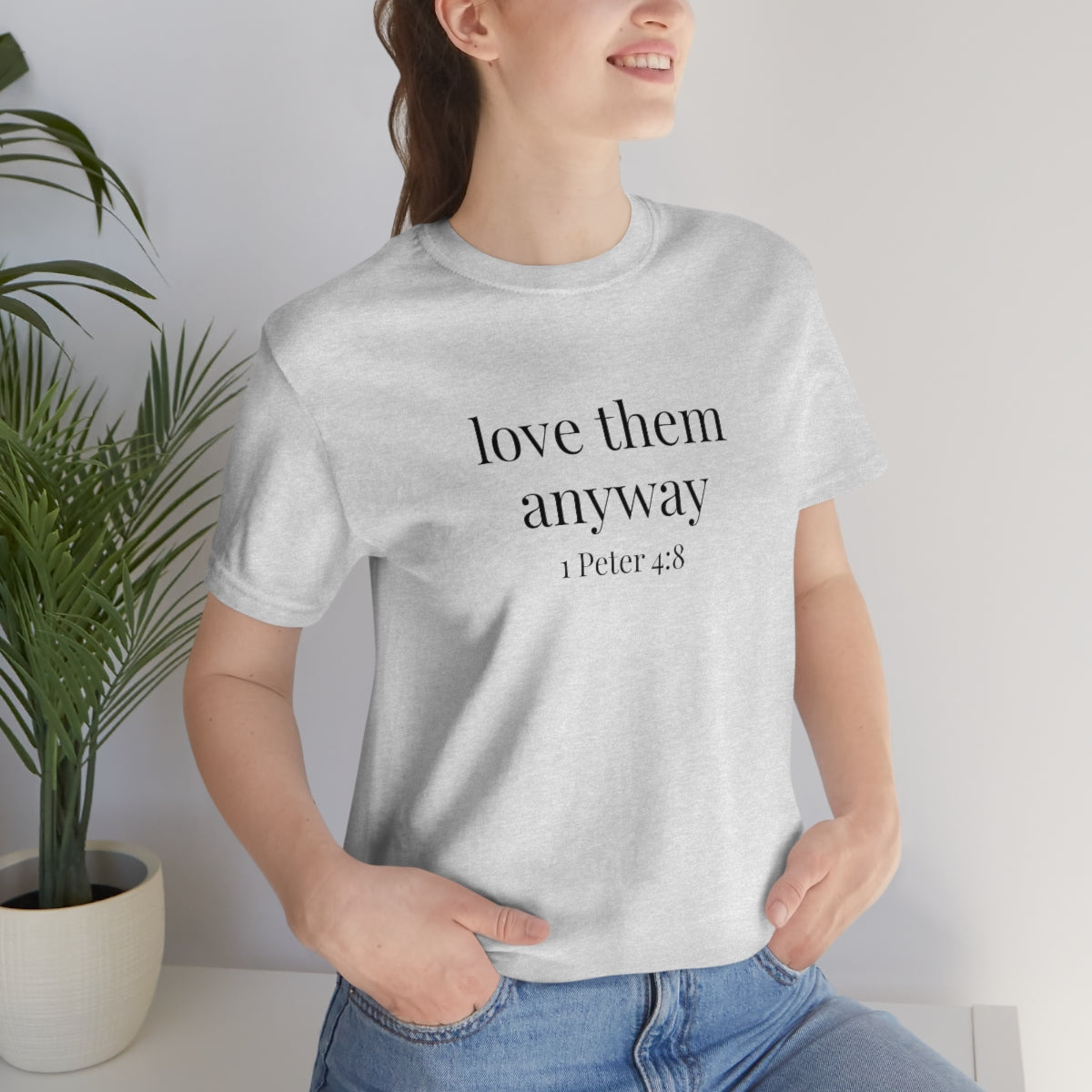C- Love Them Anyway Tee