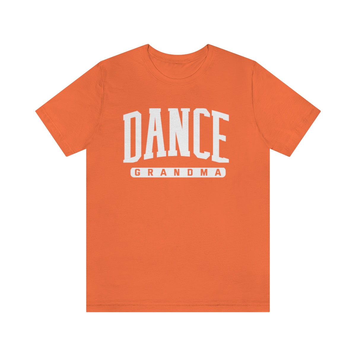 D- Dance Grandma White Font Tee